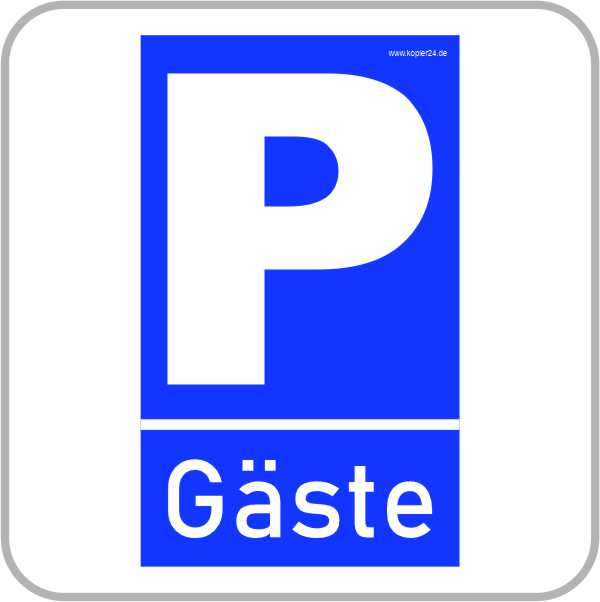 Parkplatzschild Gäste  Ihr Copyshop in Berlin Köpenick